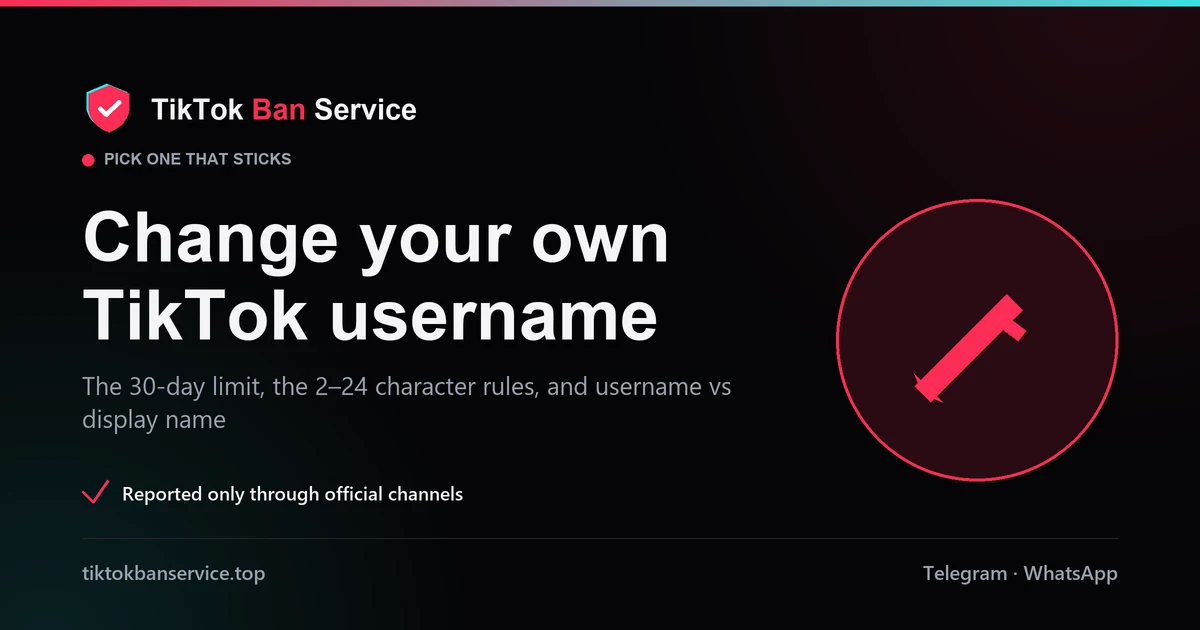 Change your own TikTok username: the 30-day limit, 2 to 24 character rules and display-name difference
