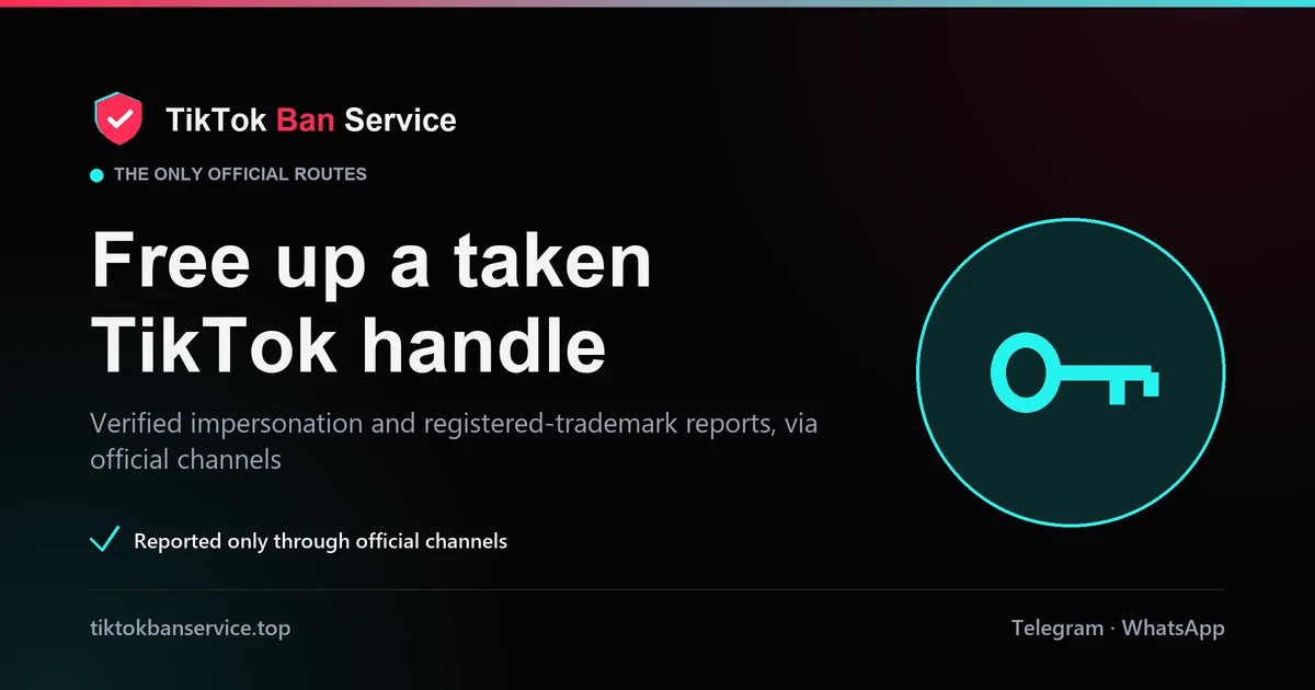 Free up a taken TikTok username through verified impersonation or registered-trademark reports